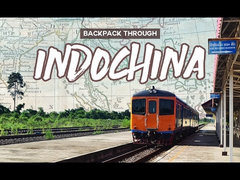Backpacking Indochina - Thailand, Laos, Cambodia & Vietnam / Southeast Asia Cross Country Travel