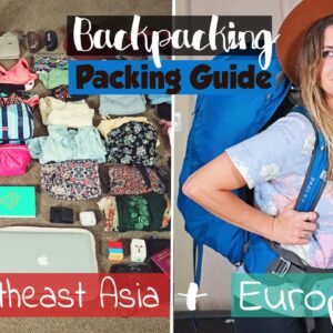 BACKPACKING Packing Guide | Europe & Southeast Asia