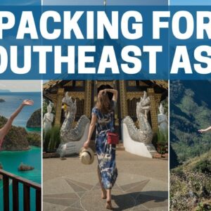 WHAT TO PACK for SOUTHEAST ASIA | Women | Carry on Only!